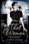 That Woman - Anne Sebba - 9781250022189