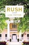 Rush - Lisa Patton - 9781250022745