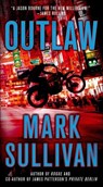 Outlaw - Mark Sullivan - 9781250023629