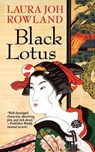 Black Lotus - Laura Joh Rowland - 9781250025630