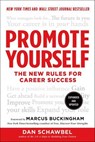 Promote Yourself - Dan Schawbel ; Marcus Buckingham - 9781250025678
