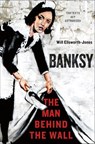 Banksy - Will Ellsworth-Jones - 9781250025746