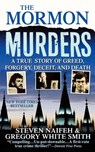 The Mormon Murders - Steven Naifeh ; Gregory White Smith - 9781250025890