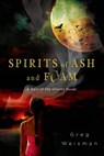 Spirits of Ash and Foam - Greg Weisman - 9781250029812