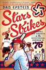 Stars and Strikes - Dan Epstein - 9781250034373