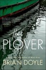 The Plover - Brian Doyle - 9781250034786