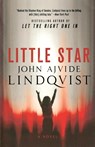 LITTLE STAR - John Ajvide Lindqvist - 9781250037190