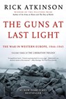The Guns at Last Light - Rick Atkinson - 9781250037817