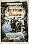 Hurricane Dancers: The First Caribbean Pirate Shipwreck - Margarita Engle - 9781250040107