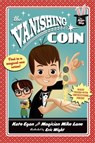 The Vanishing Coin - Kate Egan ; Mike Lane - 9781250040435