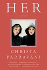 Her - Christa Nichole Parravani - 9781250044396