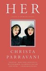 Her - Christa Nichole Parravani - 9781250044396