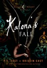 Kalona's Fall - P. C. Cast ; Kristin Cast - 9781250046116