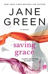 Saving Grace - Jane Green - 9781250047397