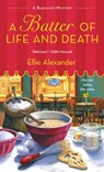A Batter of Life and Death - Ellie Alexander - 9781250054241