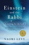 Einstein and the Rabbi - Naomi Levy - 9781250058720