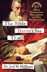 The Bible Doesn't Say That - Joel M. Hoffman - 9781250059482