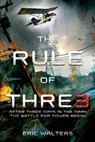 Rule of Three - Eric Walters - 9781250059550