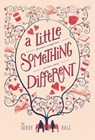 A Little Something Different - Sandy Hall - 9781250061454