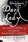 Shakespeare's Dark Lady - Sally O'Reilly - 9781250062000
