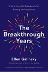 The Breakthrough Years - Ellen Galinsky - 9781250062048