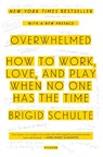 Overwhelmed - Brigid Schulte - 9781250062383