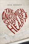 The Anatomical Shape of a Heart - Jenn Bennett - 9781250066466