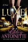 Luxe - Ashley Antoinette - 9781250066978