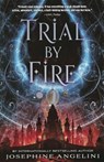 Trial by Fire - Josephine Angelini - 9781250068194