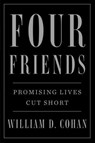 Four Friends - William D. Cohan - 9781250070531