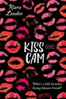 Kiss Cam - LONDON,  Kiara - 9781250070968