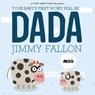 Your Baby's First Word Will Be DADA - Jimmy Fallon - 9781250071811