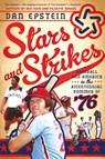 Stars and Strikes - Dan Epstein - 9781250072542