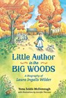 Little Author in the Big Woods - Yona Zeldis McDonough - 9781250073426