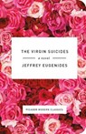 The Virgin Suicides - Jeffrey Eugenides - 9781250074812