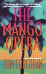 Mango Opera - Tom Corcoran - 9781250077516