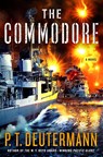 Deutermann, P: Commodore - P. T. Deutermann - 9781250078070