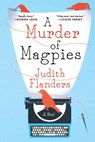 Murder of Magpies - Judith Flanders - 9781250080943