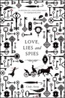 Love, Lies and Spies - Cindy Anstey - 9781250084064