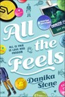 All the Feels - Danika Stone - 9781250084101