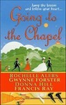 Going to the Chapel - Rochelle Alers ; Gwynne Forster ; Donna Hill ; Francis Ray - 9781250084378