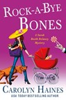Rock-a-Bye Bones - Carolyn Haines - 9781250085184
