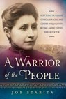 A Warrior of the People - STARITA,  Joe - 9781250085344