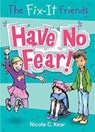 The Fix-It Friends - Nicole C. Kear - 9781250085849