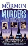The Mormon Murders - Steven Naifeh ; Gregory White Smith - 9781250087423