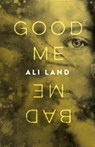 Good Me Bad Me - LAND,  Ali - 9781250087645