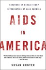 AIDS in America - Susan Hunter - 9781250090430