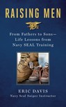 Raising Men - Eric Davis ; Dina Santorelli - 9781250091741