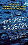 Poisoned Passion - Diane Fanning - 9781250093059