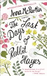 Last Days of Rabbit Hayes - Anna Mcpartlin - 9781250093851